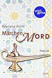  Märchenmord: Thriller von Krystyna Kuhn (1. Juni 2007) Broschiert