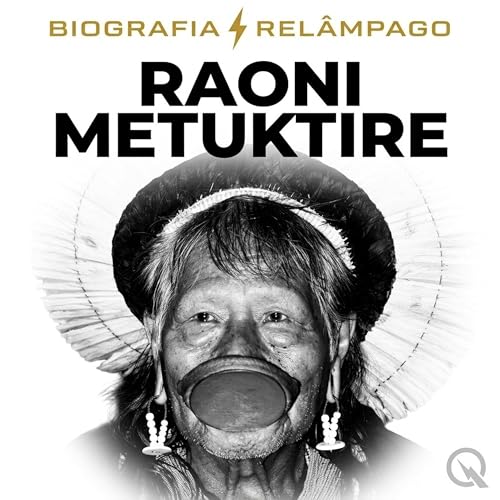 『Raoni Metuktire: o cacique que levou a Amaz&ocirc;nia ao mundo』のカバーアート