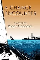 A Chance Encounter 1502388537 Book Cover
