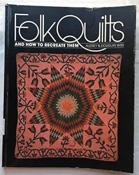 Paperback Folk Quilts and How to Recreate Them Book