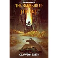 The Seekers of Fortune