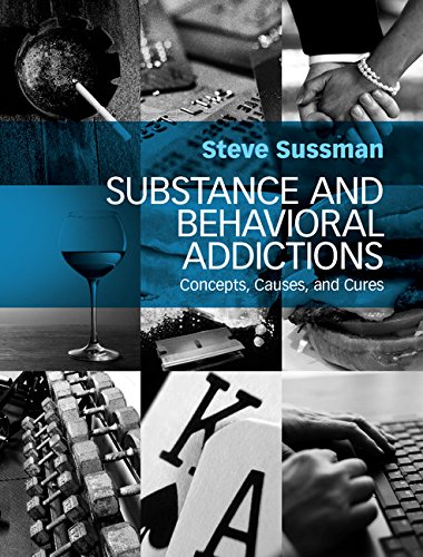 Substance and Behavioral Addictions: Concepts, Causes, and Cures      1st Edition, Kindle Edition