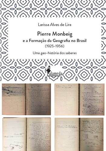 Portada de Pierre Monbeig e a Formação da Geografia no Brasil