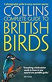 British Birds: A photographic guide to every common species (Collins Complete Guide)