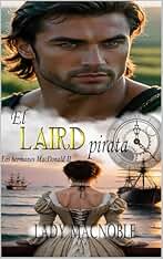 El laird pirata: Los hermanos MacDonald II