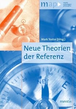 Paperback Neue Theorien Der Referenz [German] Book