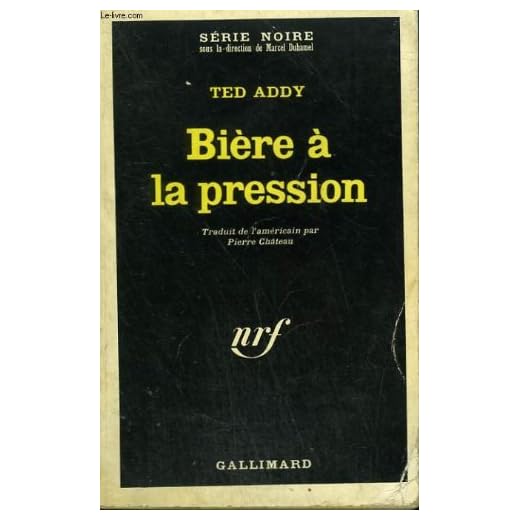 Biere a la pression. collection : serie noire n° 1114