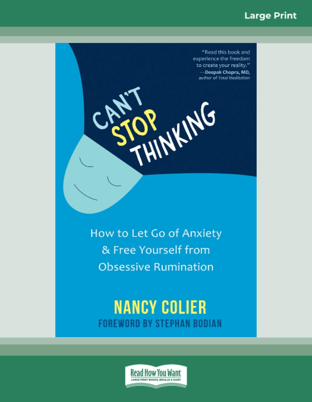Can't Stop Thinking: How to Let Go of Anxiety and Free Yourself from Obsessive Rumination
