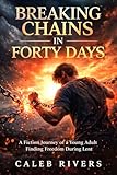 forty seven hotel roma  Breaking Chains in Forty Days: A Fiction Journey of a Young Adult Finding Freedom During Lent (English Edition)
