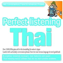『Perfect Listening Thai; Daily Conversations, Travel & Advanced Phrases』のカバーアート