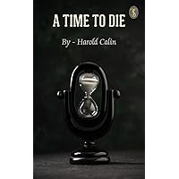 A time to die