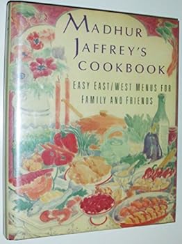 The Madhur Jaffrey Cookbook: Over 650 Indian, Vegetarian and Eastern Recipes