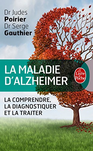 Télécharger La Maladie d'Alzheimer, le guide Francais PDF
