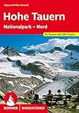  Hohe Tauern: Nationalpark - Nord. 56 Touren mit GPS-Tracks