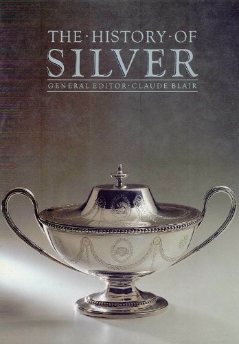 The History of silver 0356140679 Book Cover