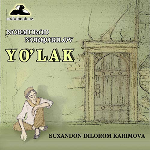 Yo'lak [Corridor] by Normurod Norkobilov episode artwork