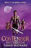 The Champion: Book 3 (Contender, Band 3)