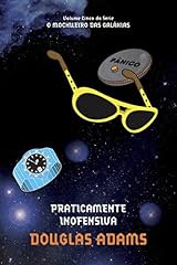 Capa de Praticamente Inofensiva (O mochileiro das galáxias Livro 5)