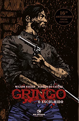 Gringo: O Escolhido