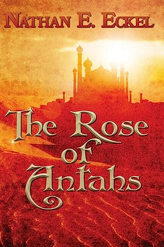 The Rose of Antahs