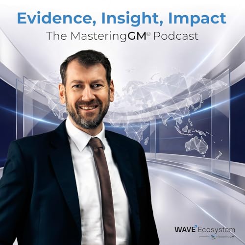 『Evidence, Insight, Impact: The MasteringGM&reg; Podcast』のカバーアート