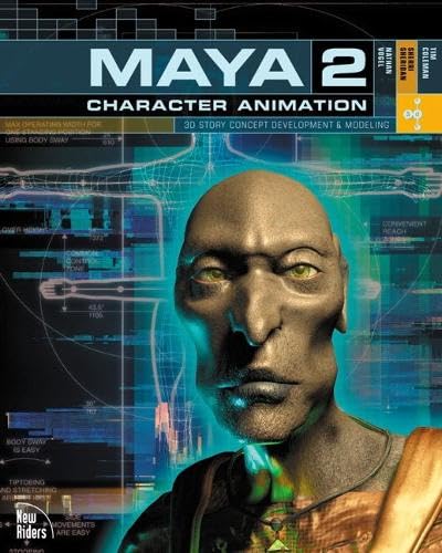 Maya 2 Character Animation, w. CD-ROM: 3D Story Concept Development & Modeling
