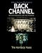 Back Channel: The Kennedy Years