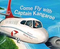 Come Fly With Captain Kangaroo 0734411944 Book Cover