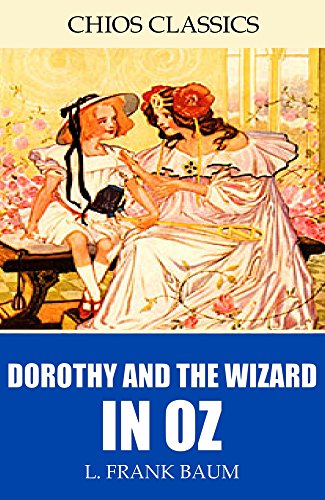 Dorothy and the Wizard in Oz (English Edition)