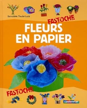 Hardcover Fleurs en papier [French] Book