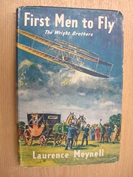 Hardcover First men to fly: the Wright Brothers Book
