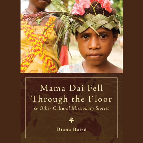 Mama Dai Fell Through the Floor Audiobook by Diana Baird Mama Dai Fell Through the Floor Audiobook by Diana Baird