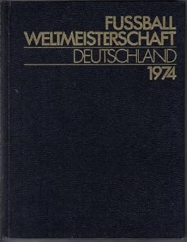 Hardcover Fussball-Weltmeisterschaft 1974 [German] Book