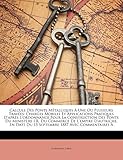  Calculs Des Ponts Métalliques À Une Ou Plusieurs Travées: Charges Mobiles Et Applications Pratiques D\'après L\'ordonnance Pour La Construction Des ... En Date Du 15 Septembre 1887 Avec Comment...