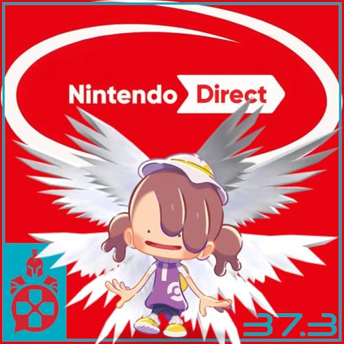 Episode 37.3: September 2025 Nintendo Direct