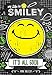 My Life in Smiley (Book 1 in Smiley series): It's All Good