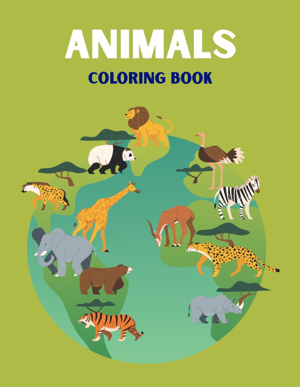 My First Cute Animal Coloring Book: Fun and Easy Coloring Pages with Adorable Animals for Kids Ages 3–8