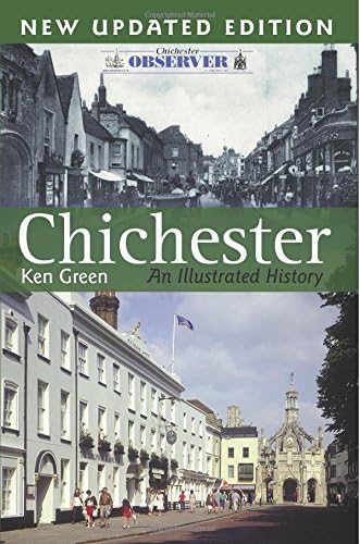 Chichester An Illustrated History