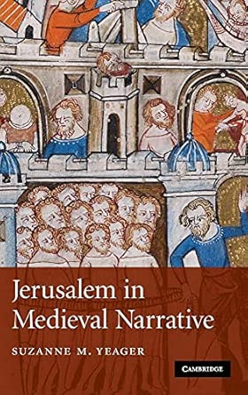 Jerusalem in Medieval Narrative: 72 book cover