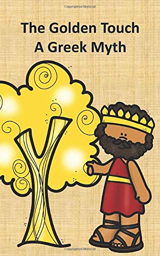 Independently published The Golden Touch A Greek Myth