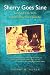 Sherry Goes Sane: Living A Life With Schizo-Affective Disorder