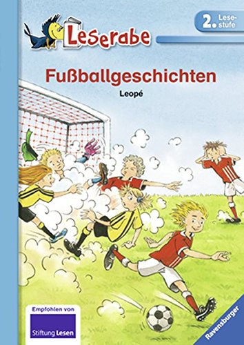 Fußballgeschichten (Leserabe - 2. Lesestufe)