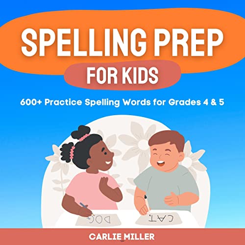 Spelling Prep for Kids by Carlie Miller episode artwork