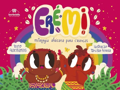 Eré mi: mitologia africana para crianças