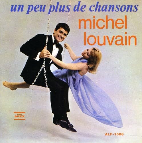 Un Peu Plus de Chansons [Audio CD] Michel Louvain