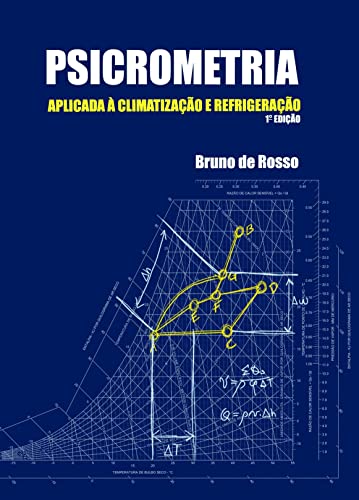 Psicrometria Aplicada à Climatização e Refrigeração