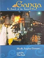 Ganga: In Search of the Source (Full Colour) 8129108836 Book Cover