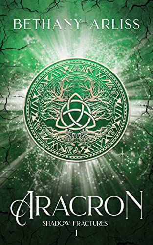 Aracron: Book One in the Shadow Fractures Trilogy (English Edition)