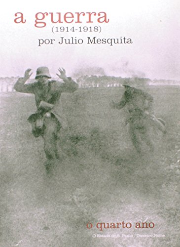 A guerra - 1914-1918 - 4 volumes