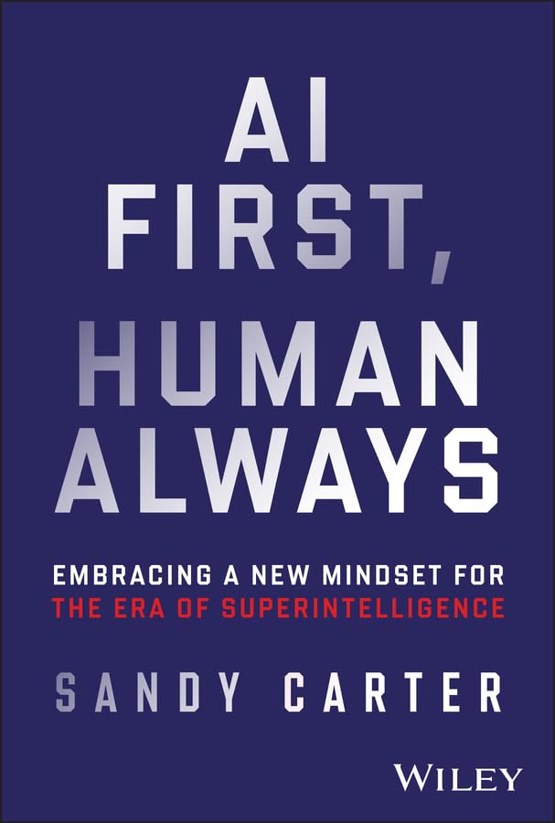 Sandy Carter AI First, Human Always